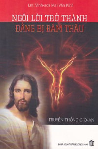 Ngôi lời trở thành Đấng bị đâm thâu - Truyền thống Gioan