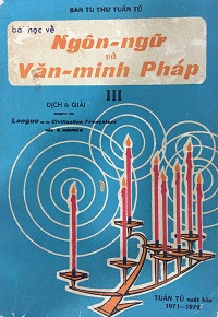 Bài học về Ngôn ngữ và Văn minh Pháp (t3)