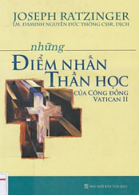 Những điểm nhấn Thần học của Công đồng Vatican II