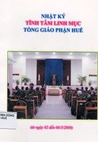 Nhật ký tĩnh tâm linh mục Tổng Giáo Phận Huế