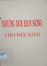 Những đôi bạn sống cho Đức Kitô