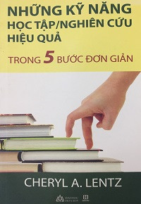 Những kỹ năng học tập/nghiên cứu hiệu quả trong 5 bước đơn giản