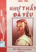 Như Thầy đã yêu - Suy niệm Tin Mừng năm A