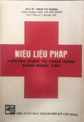 Niệu liệu pháp - Phương pháp tự chữa bệnh bằng nước tiểu