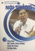 Nói thẳng - Giúp bạn nói trước công chúng cách rõ ràng và hữu hiệu