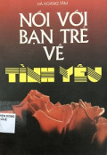 Nói với bạn trẻ về tình yêu