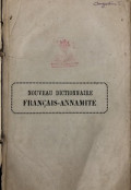 Nouveau Dictionnaire Francais-Annamite (Từ điển Pháp-Annam)