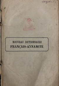 Nouveau Dictionnaire Francais-Annamite (Từ điển Pháp-Annam)