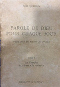 Parole de Dieu pour chaque jour (Tome 1)