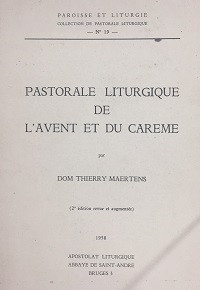Pastorale Liturgique De L'avent Et Du Careme