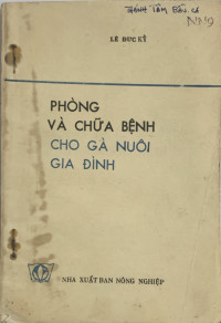 Phòng và chữa bệnh cho gà nuôi gia đình