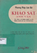 Phương pháp làm bài Khảo sát Anh Văn - Tú tài I, II