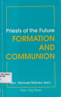 Priests of the future formation and communion