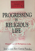 Progressing in Religious Life