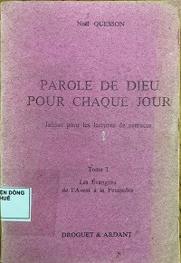 Parole de Dieu pour chaque jour (t1): Les Évangiles de l'Avent à la Pentecôte