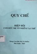 Quy chế hiệp hội Dòng Con Đức Mẹ Vô nhiễm tại Huế