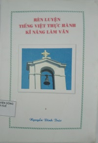 Rèn luyện Tiếng Việt thực hành - Kỹ năng làm văn