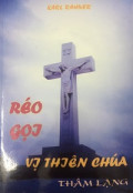 Réo gọi vị Thiên Chúa thầm lặng - Appels au Dieu du silence