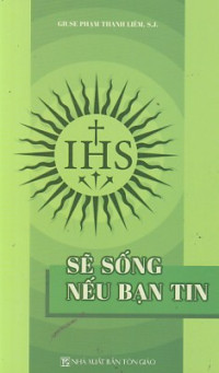Sẽ sống nếu bạn tin