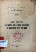Sách truyện -  Bốn mươi hai Á Thánh anh hùng tử đạo trong nước Việt Nam