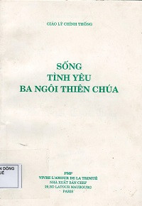Sống tình yêu Ba Ngôi Thiên Chúa