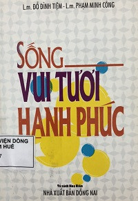 Sống vui tươi hạnh phúc