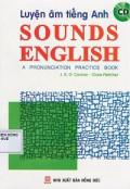 Luyện âm Tiếng Anh - Sounds English - A Pronunciation Practice Book