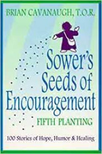 Sower's seeds of encouragement - fifth planting