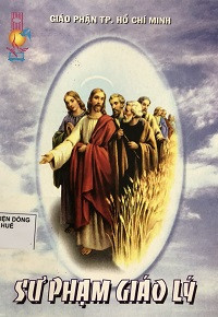 Sư phạm giáo lý - Tài liệu huấn luyện giáo lý viên