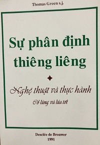 Sự phân định thiêng liêng (Nghệ thuật và thực hành, Cỏ lùng và lúa tốt)