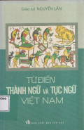 Từ điển thành ngữ và tục ngữ Việt Nam