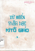 Từ điển thần học Kitô Giáo (t2)