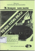 Le Francais sant Maitre - Tự học tiếng pháp