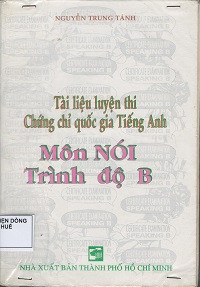 Tài liệu luyện thi chứng chỉ quốc gia tiếng Anh - Môn nói trình độ B