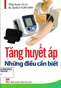Tăng huyết áp - Những điều cần biết
