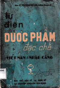 Từ điển dược phẩm đặc chế Việt Nam và nhập cảng