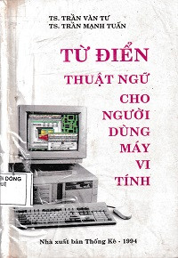 Từ điển thuật ngữ cho người dùng máy vi tính