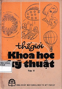 Thế giới khoa học kỹ thuật (t2)