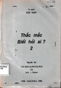 Tủ sách góp nhặt: Thắc mắc biết hỏi ai? (t2)