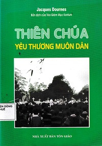 Thiên Chúa yêu thương muôn dân