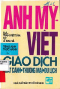 Tiếng Anh thực hành Anh - Mỹ - Việt giao dịch