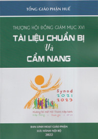 Thượng Hội đồng Giám mục XVI: Tài liệu chuẩn bị và Cẩm nang