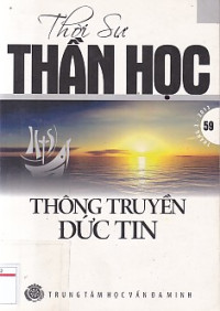 Thời sự thần học - s59: Thông truyền đức tin