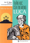 Thần học Tân ước - Thần học của Tin mừng Luca