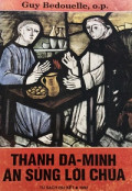 Thánh Đa Minh - Ân Sủng Lời Chúa
