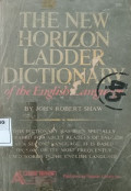 The new Horizon ladder Dictionary of the English Language