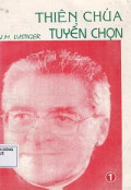 Thiên Chúa tuyển chọn (t1)