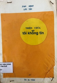 Thiên Chúa mà tôi không tin