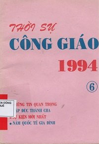 Thời sự Công Giáo 1994 (t6)