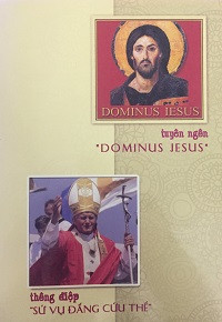 Tuyên ngôn Dominus Jesus - Của Thánh Bộ Giáo Lý Đức Tin